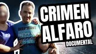 El Crimen de Alfaro 🇪🇦 (Documental)