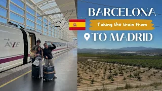 Taking the Renfe High-Speed Train Ride from BARCELONA to MADRID, Spain 🇪🇸 | Family Travel Vlog