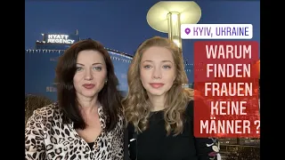 Sie findet keinen Mann ! ?.. | Ukrainische Frauen aus Kiev | Persönliche Partnervermittlung Ukraine