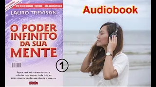 O Poder Infinito da Sua Mente - Lauro Trevisan ( Parte 01 )