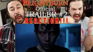 BRIGHTBURN - TRAILER #2 REACTION!!!