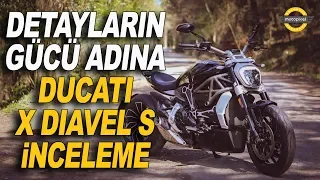 Ducati X Diavel S İnceleme