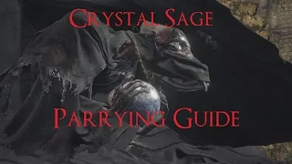 Crystal Sage - Parrying Guide - Dark Souls 3 (NG+7)
