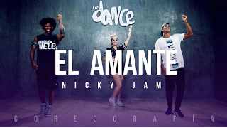 El Amante -  Nicky Jam - Coreografía - FitDance Life