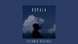 #KUPALA - (slowed reverb) alyona alyona, Jerry Heil, ela. ✨🇺🇦