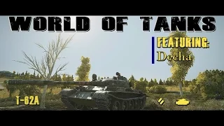 World of Tanks T-62A 11.4K Damage Heartbreak