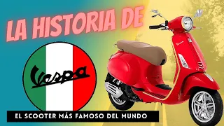 La historia de VESPA / TODO SOBRE LA HISTORIA DE LAS MOTOS VESPA Y SUS MODELOS