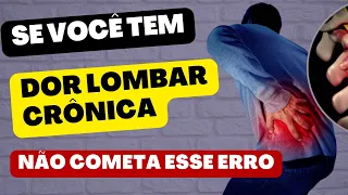 O Pior Inimigo De Quem Tem Dor Lombar Crônica