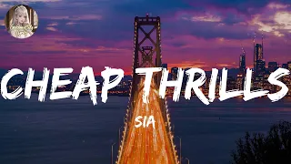 Sia - Cheap Thrills (Lyrics) || The Chainsmokers, Fifth Harmony,... (Mix Lyrics)