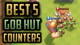 BEST 5 WAYS TO COUNTER THE GOBLIN HUT // Breaking Clash Royale's MOST Meta Building!