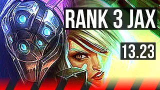 JAX vs RIVEN (TOP) | Rank 3 Jax, 6/0/1, Rank 12, Dominating | KR Challenger | 13.23