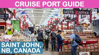 Saint John, Canada Cruise Port Guide: Tips and Overview