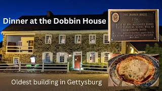 Dinner at the Historic Dobbin House - Full review and exploring the oldest building in Gettysburg