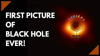 First Blackhole Picture EVER!!!! | Explained in Hindi