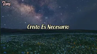 Danny Gokey, Christine D clario - Cristo Es Necesario || Letra.