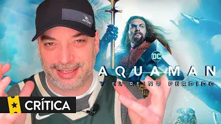 Crítica 'Aquaman y el reino perdido'