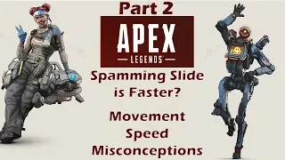 Movement Speed Analyzed | Part 2 | Apex Legends Debunked