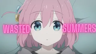 Wasted Summers//Bocchi The Rock//AMV//Edit