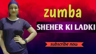 sheher ki ladki fitness dance video || simple and easy steps || zumba on bollywood songs