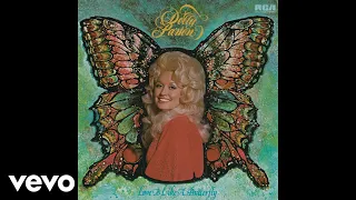 Dolly Parton - Love Is Like a Butterfly (Official Audio)