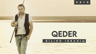 Bilind Ibrahim (2012) Qeder