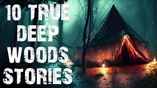 10 True Disturbing Deep Woods & Middle of Nowhere Scary Stories | Horror Stories To Fall Asleep To