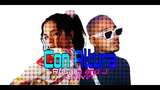 Con Altura (Lyrics) - Rosalía and J Balvin