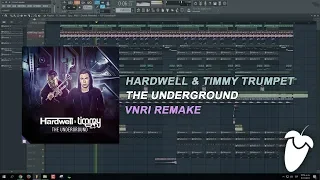 Hardwell & Timmy Trumpet - The Underground (FL Studio Remake + FLP)