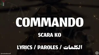 SCARA KO - COMMANDO + LYRICS {TN-L} [version 2]