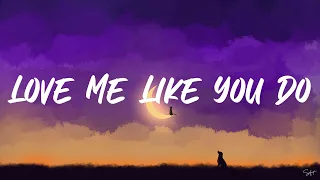 Ellie Goulding - Love Me Like You Do (Lyrics) / Ed Sheeran, John Legend, Charlie Puth