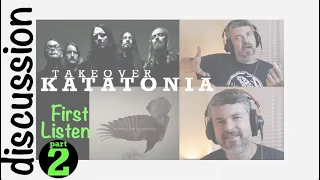 pt2 Katatonia "Takeover" ~ discussion