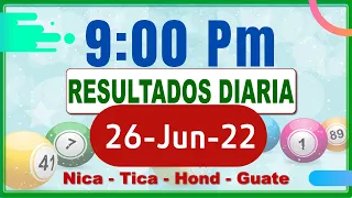 9 PM  Sorteo Loto Diaria Nicaragua │ 26 de Junio de 2022