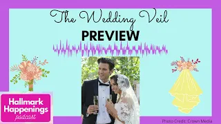 PREVIEW: THE WEDDING VEIL Movie Trilogy Hallmark Channel- Lacey Chabert Kevin McGarry Alison Sweeney