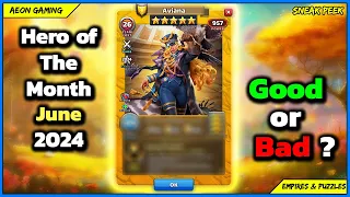 🌟Review & Grading June 2024 Hero of The Month Aviana ☀️ - Empires & Puzzles |Sneak Peek|