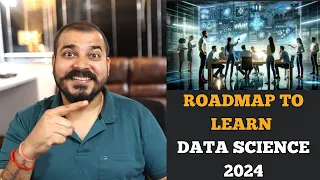 Roadmap to Learn Data Science & Industry Ready Projects In 2024 With Free Videos And Materials