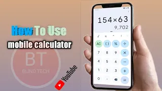 How to use mobile calculator || kaise mobile se calculator chalaye || #blindtech