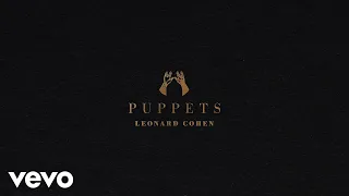 Leonard Cohen - Puppets (Official Audio)