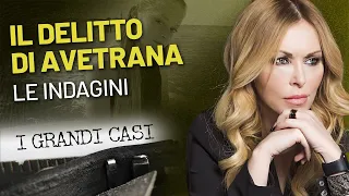 [I grandi casi] IL DELITTO DI AVETRANA: le indagini