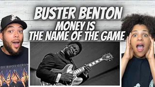 FOR THE SOUL!| FIRST TIME HEARING Buster Benton  - Money Is the Name Of The game REACTION