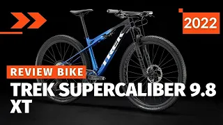 Trek Supercaliber 9 8 Xt. 2022 New Cross Country Mtb. Ideal Bike?
