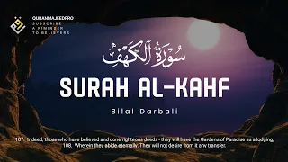 ❤😍 Bilal Darbali (بلال دربالي) | Surah Al-Kahf (سوره الكهف) 😍❤