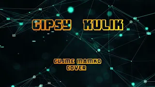 GIPSY KULIK - ČUJME MAMKO -2022 - COVER