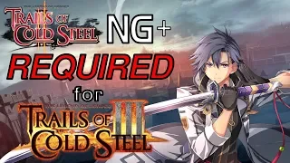 Cold Steel 3 ASSUMES You Played Cold Steel 2 NG+