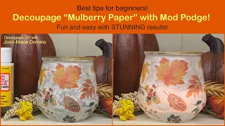 Decoupage Mulberry Paper / for BEGINNERS! / “easy” with TIPS / Mod Podge & Napkins / 🌻 AMAZING! 🌻