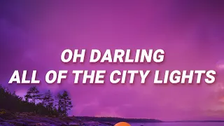 James Arthur - Oh darling all of the city lights (Car's Outside) (Lyrics)
