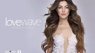 Iveta Mukuchyan - LoveWave [Instrumental] (Armenia in ESC 2016)