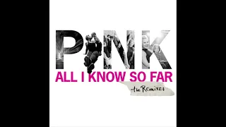 P!nk - All I Know So Far (Dubdogz & Selva Remix) #Pink #AllIKnowSoFar