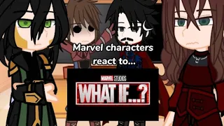Marvel characters react to "What if...?" (Gacha Club) •Short• //Avengers Marvel//