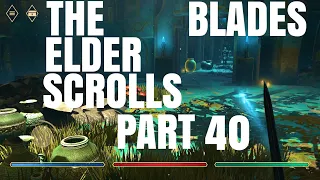 The Elder Scrolls: Blades Part 40