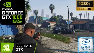 Grand Theft Auto V | Ultra settings | GTX 1660 Super | i5 9400F